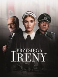 Przysięga Ireny Cały Film (2024) - Vider