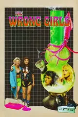 The Wrong Girls Cały Film - Vider