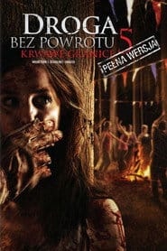 Droga bez powrotu 5: Krwawe granice Vider - Cały Film