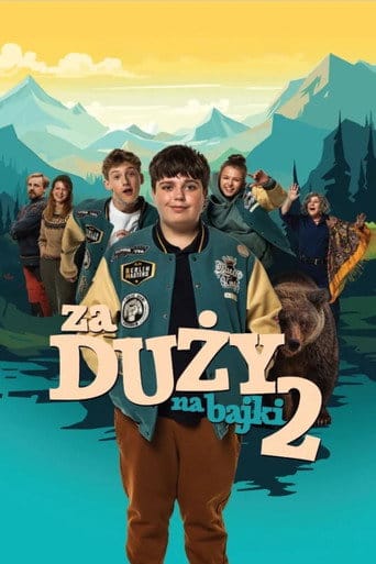 Za duży na bajki 2 Vider - Cały Film