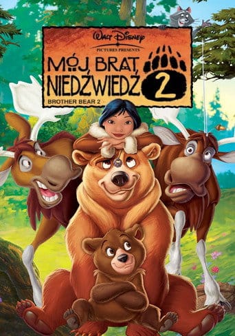 Mój brat niedźwiedź 2 Vider - Cały Film