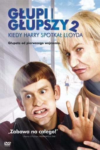 Głupi i głupszy 2: Kiedy Harry spotkał Lloyda Vider - Cały Film